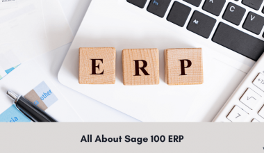 All About Sage 100 ERP - Verito Technologies