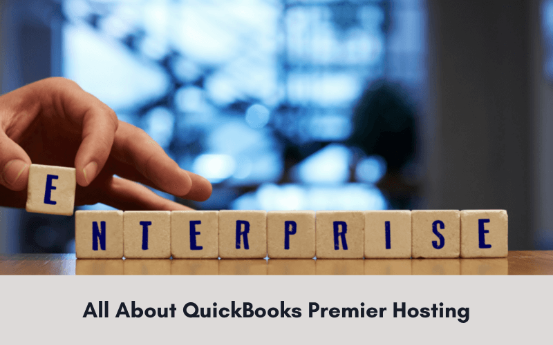 All About QuickBooks Enterprise Hosting - Verito Technologies