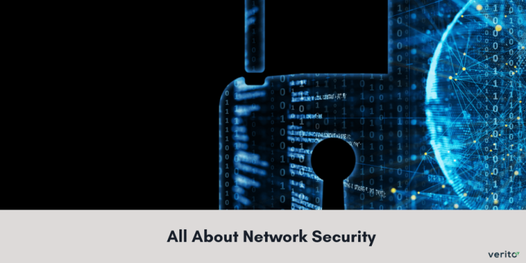 All About Network Security: Definition, Types, and Best Practices