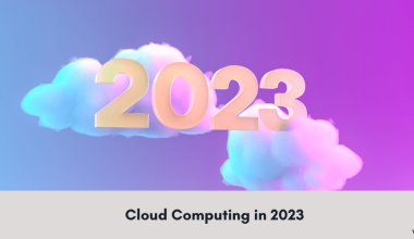 Cloud Computing Trends 2023 - Verito Technologies