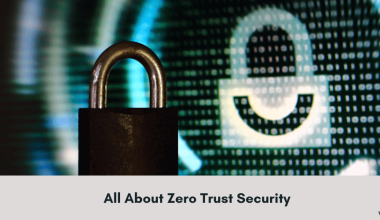 All About Zero Trust Security - Verito Technologies