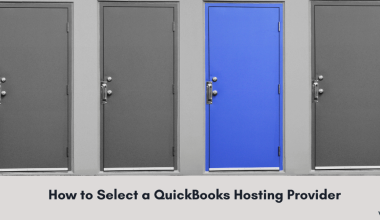 Guide to Selecting a QuickBooks Hosting Provider