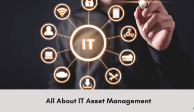 All About IT Asset Management - Verito Technologies