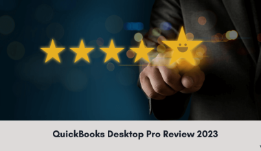 QuickBooks Desktop Pro Review 2023