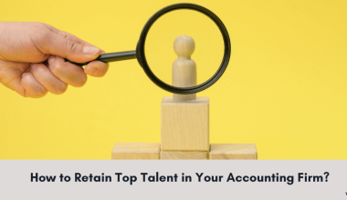 How to Retain Top Talent in Your Accounting Firm - Verito Technologies