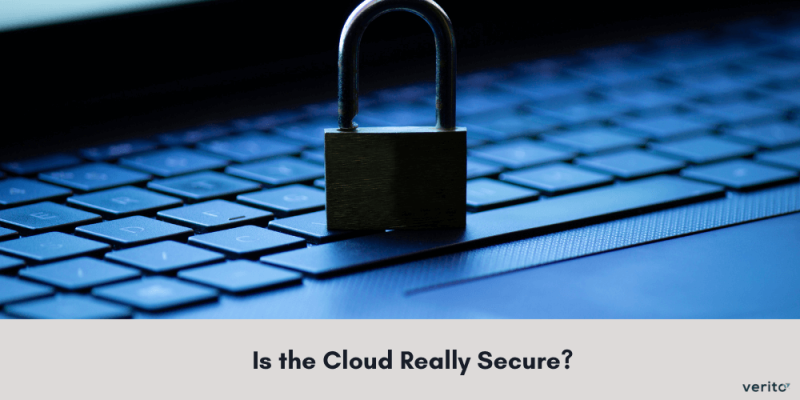 Is Cloud Really Secure - Verito Technologies