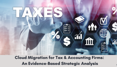 Cloud Migration for Tax & Accounting Firms An Evidence-Based Strategic Analysis - Verito Technologies