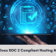SOC 2 Compliant Hosting